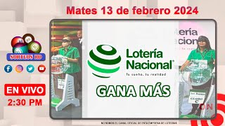 Lotería Nacional Gana Más en VIVO │Mates 13 de febrero 2024 – 230 PM [upl. by Meredith]