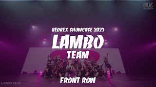 LAMBO TEAM  BEDREX SHOWCASE 2023 69  FRONT ROW [upl. by Dowd940]