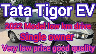 Tata Tigor EV 2022 Model single owner low kilometer derive low price good quality [upl. by Naul32]