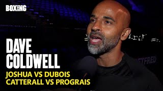 Dave Coldwell On JoshuaDubois CatterallPrograis amp Denny win vs Cash [upl. by Tillo]