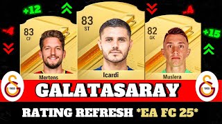 FIFA 25  GALATASARAY RATING PREDICITONS EA FC 25 😱🔥  FT Icardi  Mertens  Muslera [upl. by Nylsaj]