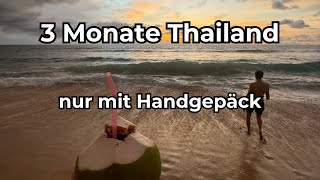 Packliste 3 Monate Thailand  NUR MIT HANDGEPÄCK [upl. by Goetz]