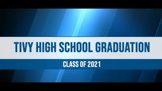 Tivy High School Graduation 2021 [upl. by Wilkens]