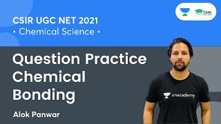 Question Practice Chemical Bonding for CSIR NET 2021🎯  Chemistry By Alok Panwar [upl. by Rento]