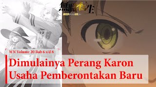 WN Vol 20 Chapter 68 Perang Benteng Karon amp Kudeta Shirone  Mushoku Tensei Indonesia [upl. by Erolyat]