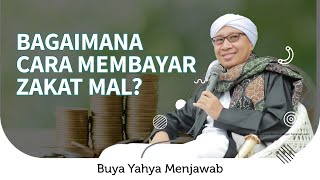 Bagaimana Cara Membayar Zakat Mal  Buya Yahya Menjawab [upl. by Adnaram245]