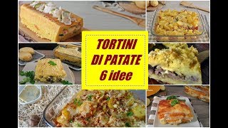 TORTINI DI PATATE 6 idee [upl. by Christye]