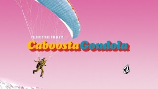 Caboosta Gondola  Volcom Snow edit ft Arthur Longo Mike Ravelson Olivier Gittler [upl. by Oilegor]