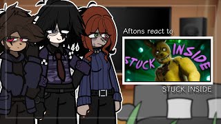 ☆ Aftons react to  “ STUCK INSIDE “  FNaF  Gacha ☆ [upl. by Travus]