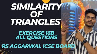 Class 10 maths similarity of triangles exercise 16b all questions rs aggarwal icse board easy way [upl. by Costanzia]