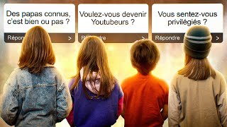 NOS enfants répondent à VOS questions [upl. by Bradstreet358]