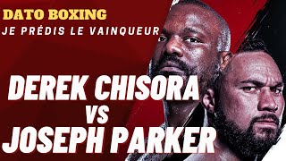 Derek Chisora vs Joseph Parker Je prédis le vainqueur [upl. by Lehctim]