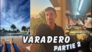 Varadero vlog 2  Piscine buffet de cuba resto japonais et lever de soleil [upl. by Jobe]