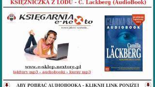 KSIĘŻNICZKA Z LODU  Camilla Läckberg AudioBook  czyta Marcin Perchuć [upl. by Fatma]