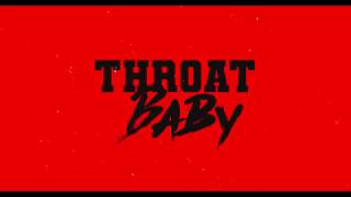 BRS Kash  Throat Baby Go Baby Lyric Video [upl. by Eirffej]