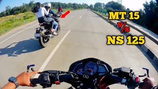 Yamaha MT 15 Vs Pulsar NS 125 😱 [upl. by Airasor]