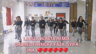 LA ISLA BONITA REMIXCHOREO FRENGKY FAZA SYIFA  INA 💗💗💗💗 [upl. by Macdougall]