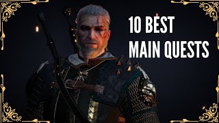 10 Best Main Quests In THE WITCHER 3 Ranked [upl. by Iam]