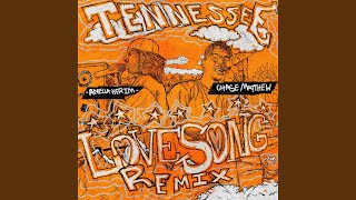 Tennessee Love Song Remix [upl. by Rehprotsirhc]