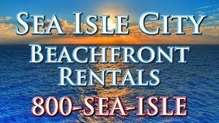 Sea Isle City Beachfront Rentals  Featuring the 4400 Beach Condos  Call 8007324753 [upl. by Ferdy]