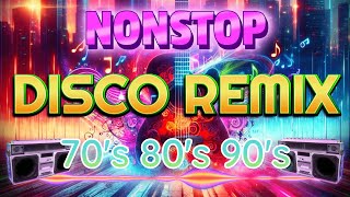 Nonstop Disco Remix 70s 80s 90s 📀 New Viral Nonstop Disco Remix 📀 Selos Nonstop Remix [upl. by Allain]