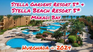 Stella Gardens Resort 5 amp Stella Beach Resort 5 Makadi Bay  Hurghada Egypt 🇪🇬 [upl. by Cordova890]