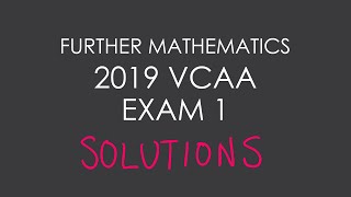 2019 VCAA Further Mathematics Exam 1 [upl. by Emina]