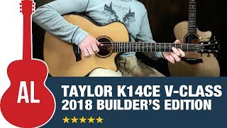 Taylor K14ce Builders Edition VClass Bracing Review [upl. by Terina]