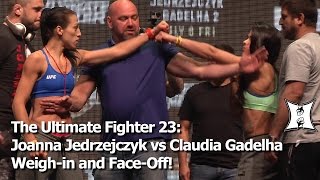 The Ultimate Fighter 23 Finale Joanna Jedrzejczyk vs Claudia Gadelha Weighin  FaceOff [upl. by Zeiger]