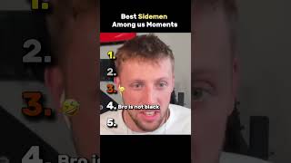 Funniest Sidemen Among us moments🤣 funny sidemenw2s sidemen shorts [upl. by Nakeber921]