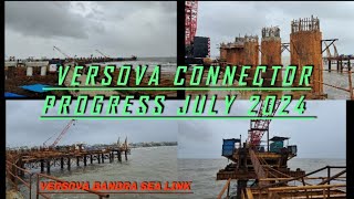 Versova Bandra Sea Link Versova Connector Progress July 2024 [upl. by Bradlee642]