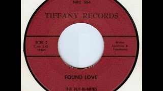 The Fly Bi Nites  Found Love Audio Only [upl. by Blackmun944]