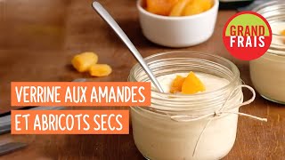 Verrine aux amandes et abricots secs  Recette Grand Frais [upl. by Kerrill350]