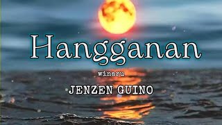 Hangganan  Jenzen Guino with Lyrics 2023 [upl. by Ahsinaj321]