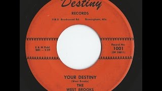 The West Brooks Singers Your Destiny 45 Northern Soul Killer [upl. by Nicoline663]