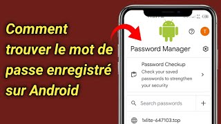 Comment trouver le mot de passe enregistré sur Android [upl. by Lletnahc]