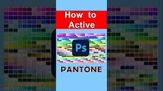 How to Activate Pantone Color Option In Photoshop  How do I enable color in Photoshop [upl. by Uht450]