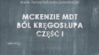 Metoda McKenzie i Ból Kręgosłupa część 1 z 3 [upl. by Geer]