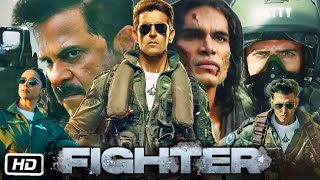 Fighter Full HD Movie Hindi 2024 Explanation  Hrithik Roshan  Deepika Padukone  Anil Kapoor [upl. by Nahtnamas372]