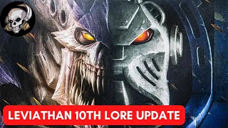 LEVIATHAN 10TH EDITION LORE UPDATE FOR WARHAMMER 40000 [upl. by Maibach]