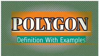 What is a polygon  Definition with examples [upl. by Nilkcaj]