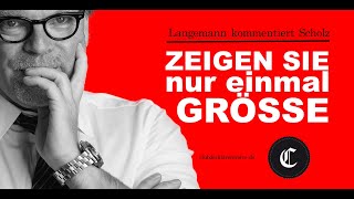 Zeigen Sie Größe Herr Scholz LangemannKommentar zur Regierungskrise [upl. by Aliwt]