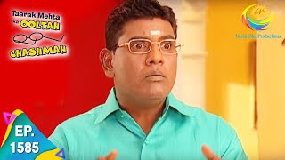 Taarak Mehta Ka Ooltah Chashmah  Episode 1585  Full Episode [upl. by Yonit]