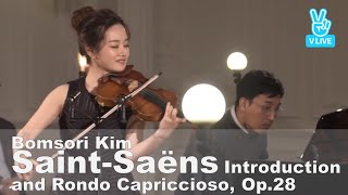 SaintSaëns Introduction and Rondo Capriccioso Op28  Bomsori Kim 김봄소리 [upl. by Silas981]