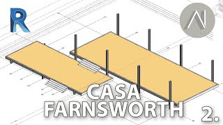 Revit  Casa Farnsworth Parte 2 Piastra superiore e Pilastri [upl. by Nezah]