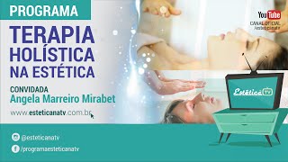 TERAPIA HOLISTICA NA ESTETICA [upl. by Aikcin]