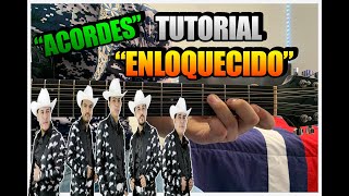 ENLOQUECIDO TUTORIAL GUITARRA GRUPO ARRIESGADO ACORDES [upl. by Howenstein454]