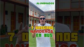 7 Destinos de Alumbrados Navideños en BUS buses [upl. by Sully]