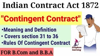 Meaning of Contingent Contract Rules Regarding Contingent Contract Sec 3136 For BCOMBBA [upl. by Mikkanen]