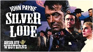 John Paynes Classic Western I Silver Lode 1954 I Absolute Westerns [upl. by Mehcanem]